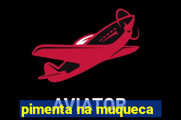 pimenta na muqueca